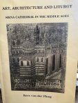 PLOEG, K.V.D., - Art, architecture and liturgy: Siena cathedral in the middle ages.