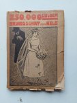 Kelb - 250,000 gulden bruidschat