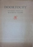 Kemp, Mathias. - Doortocht.
