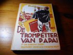 Zeeuw, P. de - De trompetter van Papai. Een verhaal uit de vervolging der Hongaarse Predikanten (1670-1676).