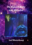 Luti Westerkamp - De Blauwe Baby van Metador