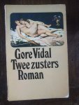 Vidal, Gore - Twee zusters