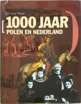 Thijssen, Lucia - 1000 jaar Polen en Nederland