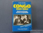 André Schöller, Jean Stengers. - Congo 1959-1960 : Mission au Katanga, intérim à Léopoldville