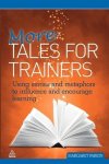 Margaret Parkin - More Tales For Trainers