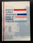 M. Gruythuysen, A.Tempelaars - Archieven Culturele samenwerking binnen het Koninkrijk 1948-1990