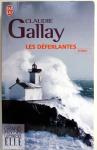 Gallay, Claudie - Les déferlantes (FRANSTALIG)