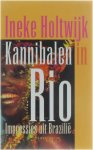 Ineke Holtwijk - Kannibalen in Rio