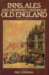 HACKWOOD, F.W. - Inns, ales, and drinking customs of old England