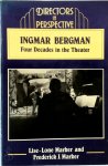 Lise-Lone Marker 198138,  Frederick J. Marker - Ingmar Bergman Four Decades in the Theater