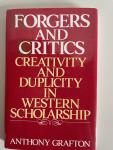Grafton, Anthony - Forgers and Critics. Creativity and Cuplicity in Western Scholarship.