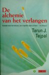 Tejpal, T.J. - De alchemie van het verlangen Tejpal, T.J. - De alchemie van het verlangen