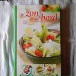 diverse auteurs - De zon in uw bord