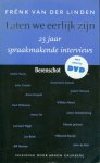 Linden, Frénk van der - Laten we eerlijk zijn