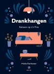 Miska Rantanen - Drankhangen