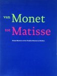 Es, Jonieke van         Wageman, Patty - Van Monet tot Matisse. Franse Meesters uit het Poesjkin Museum in Moskou