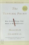 Malcolm Gladwell 39755 - The Tipping Point How Little Things Can Make a Big Difference