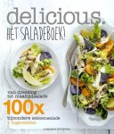 Mulder, Makkie - Delicious. Hét saladeboek! Van dressing tot maaltijdsalade 100x salade van het seizoen + bijgerechten.