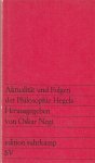 Oskar Negt - Aktualität und Folgen der Philosophie Hegels