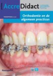 Nicoline Van der Kaaij - Orthodontie en de algemeen practicus / AccreDidact Tandartsen / 2018,3