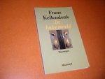 Kellendonk, Frans - De halve Wereld. Reportages