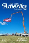 Lukas Vanacker - Het echte Amerika Welkom in de Midwest