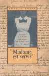 Keyzer, Diane De - Madame est servie, leven in dienst van adel en burgerij 1900-1995