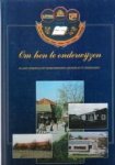 DIJK, Hzn, D. VAN.ET AL - Om hen te onderwijzen. 60 Jaar onderwijs op gereformeerde grondslag te Genemuiden