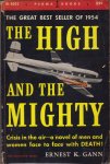Gann, Ernest K. - The High and the Mighty Gann, Ernest K. - The High and the Mighty