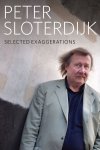 Sloterdijk, Peter ( Karlsruhe School of Design) - Selected Exaggerations