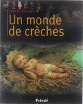 Janine Couget - Un monde de crèches