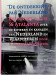 G. Christopher Davies - De ontdekking van Nederland De tocht van de SS Atalanta over de rivieren en kanalen van Nederland en Vlaanderen