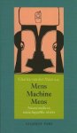 Charles van der Mast . - Mens Machine Mens : nieuwe media en maatschappelijke relaties.