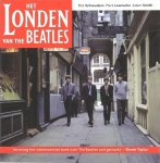 P. Schreuders 27283, M. / Smith Lewisohn - Het Londen van The Beatles een gids met 467 beatleslocaties in en om Londen P. Schreuders 27283, M. / Smith Lewisohn - Het Londen van The Beatles een gids met 467 beatleslocaties in en om Londen