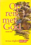 Keuning, A. e.a. - Op reis met God. Eerste deel