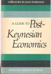 Eichner, Alfred S. - A Guide to Post-Keynesian Economics