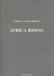 CHASE-RIBOUD, Barbara - Barbara Chase-Riboud - Africa Rising. CHASE-RIBOUD, Barbara - Barbara Chase-Riboud - Africa Rising.