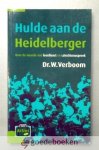Verboom, Dr. W. - Hulde aan de Heidelberger --- Over de waarde van de leerdienst en catechismuspreek