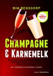 Bim Bensdorp - Champagne en karnemelk