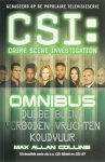 Max Allan Collins - CSI Omnibus/Dubbelblind/Verboden vruchten/Koudvuur