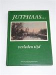 Schut, J e.a. - Jutphaas ... Verleden tijd