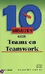 Woods, John E - Teams en teamwork / 10 minuten gids