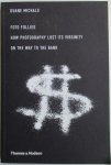 Duane Michals - Foto Follies: How Photography Lost Its Virginity on the Way to the Bank 
