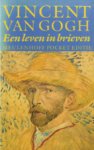 HULSKER, JAN - Vincent Van Gogh.  Een leven in brieven.