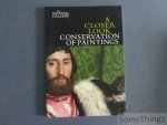 David Bomford, Jill Dunkerton and Martin Wyld. - A Closer Look: Conservation of Paintings