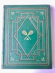 Marshall, Julian - Tennis, illustrated, 1878 | The Annals of Tennis, London ‘The Field’ 1878, (8)+226 pp., illustrated, bound in original green cloth (with racquets and balls). Very good copy.