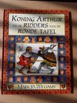 Marcia Williams - Koning Arthur en de ridders van de ronde tafel