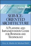 Eric A. Marks - Service-Oriented Architecture
