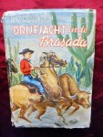Martin, Reginals Alec (Rex Dixon, E.C. Eliott) - Drijfjacht in de Brasada (serie Pocomoto)