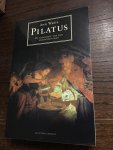 Wroe, A. - Pilatus, de biografie van een verzonnen man